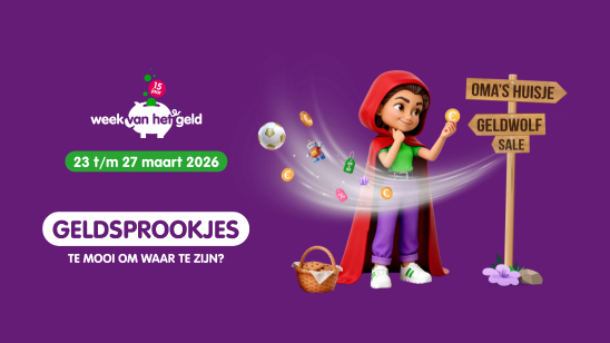 week van het geld 23 t/m 27 maart 2026 geldsprookjes te mooi om waar te zijn?